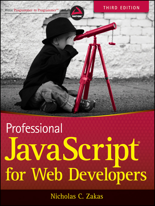 Title details for Professional JavaScript for Web Developers by Nicholas C. Zakas - Available